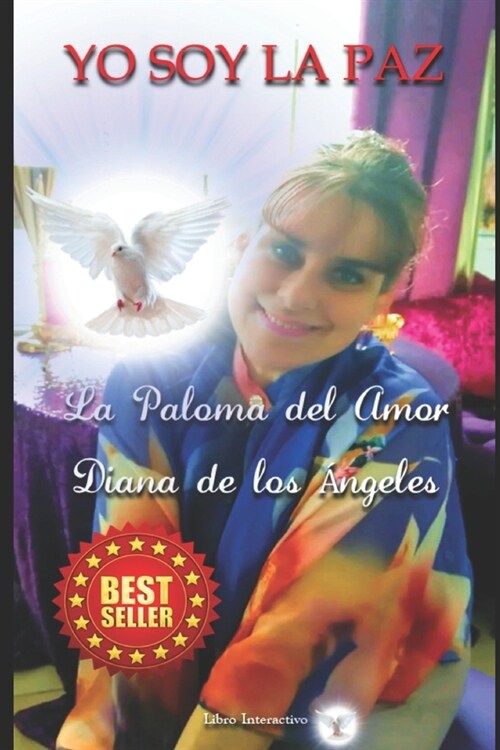 Yo Soy La Paz: La Paloma del Amor (Paperback)