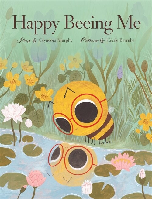 Happy Beeing Me (Hardcover)