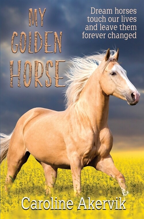 My Golden Horse (Paperback)