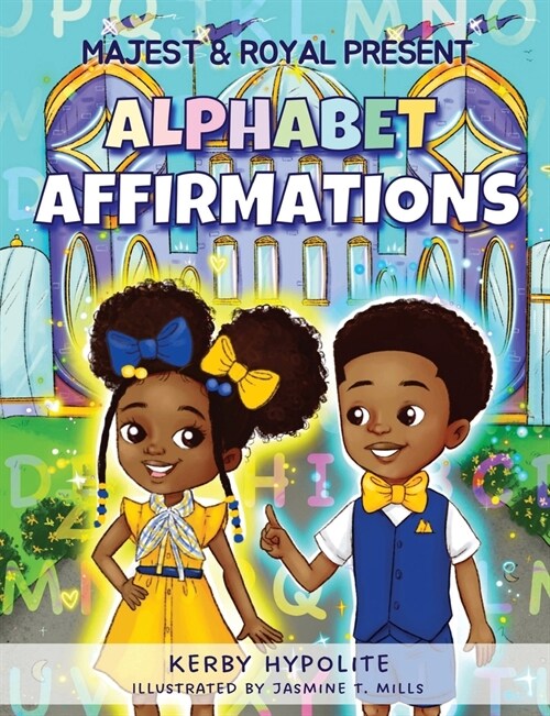 Majest & Royal Present: Alphabet Affirmations (Paperback)