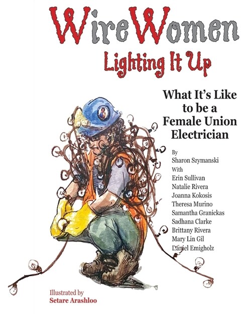WireWomen: Lighting It Up (Paperback)
