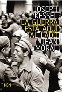 La Guerra esta aqui al lado (Paperback )