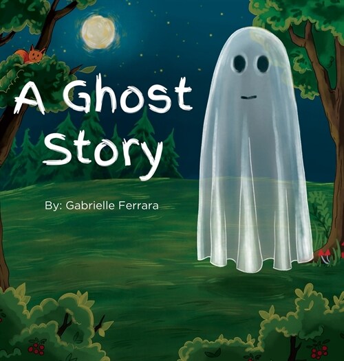 A Ghost Story (Hardcover)