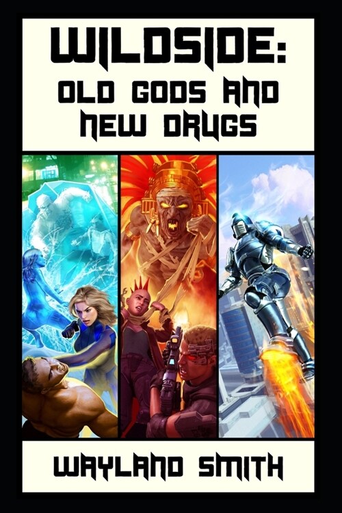 Old Gods and New Drugs (Paperback)