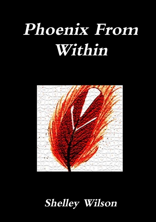 Phoenix From Within (Paperback)