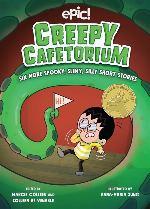 Creepy Cafetorium: Six More Spooky, Slimy, Silly Short Stories: Volume 2 (Hardcover)