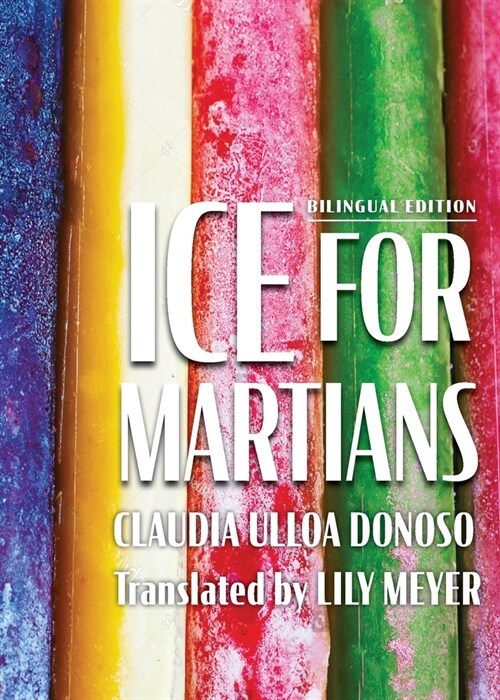 Ice for Martians: Hielo para marcianos Bilingual edition (Paperback)