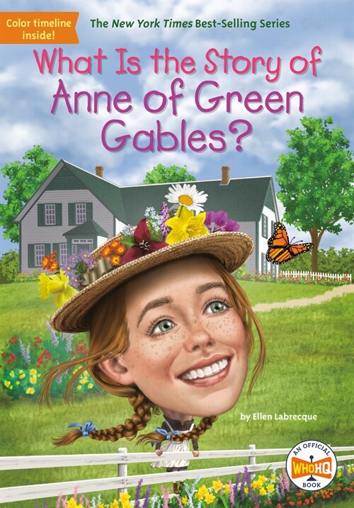 What Is the Story of Anne of Green Gables? (Paperback)