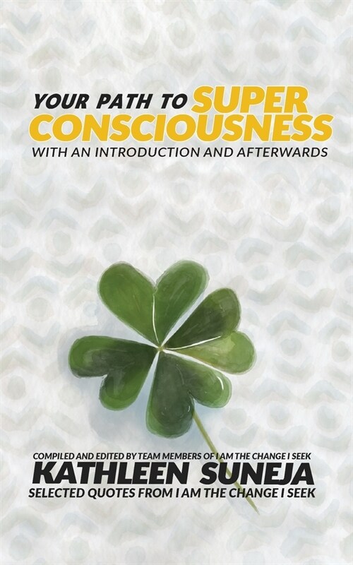 Your Path To Superconsciousness (Paperback)