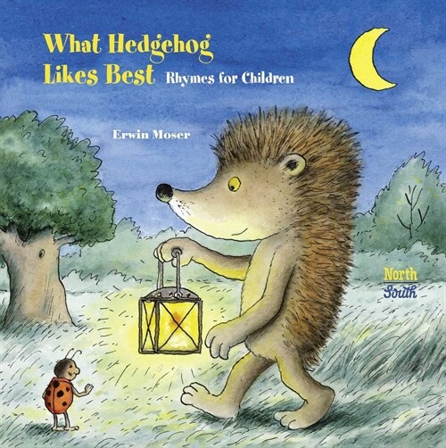 What Hedgehog Likes Best: Rhymes for Children (Hardcover)