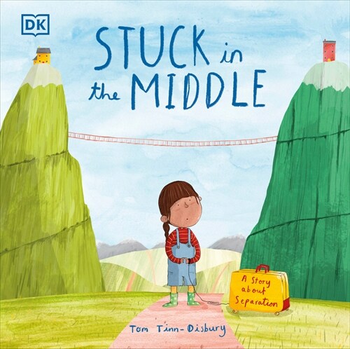 Stuck in the Middle: A Story about Separation (Hardcover)