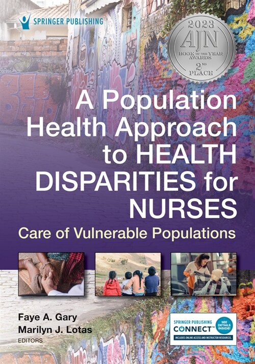 A Population Health Approach to Health Disparities for Nurses: Care of Vulnerable Populations (Paperback)