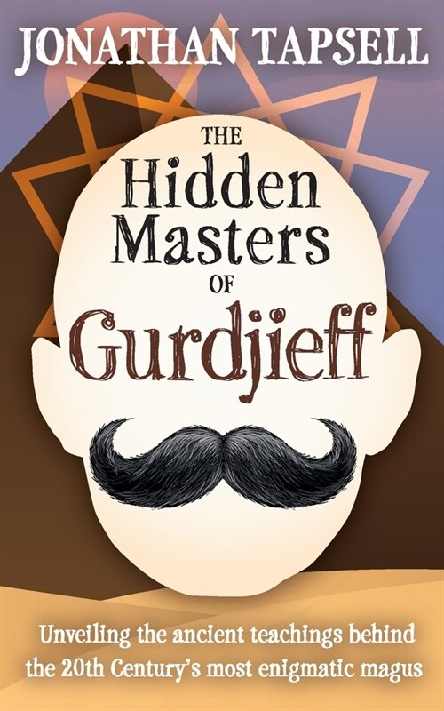 The Hidden Masters of Gurdjieff (Paperback)