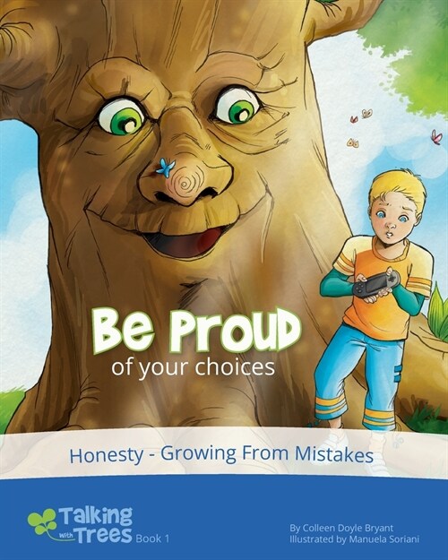 Be Proud (of your choices): Honesty, Conscience, Growth Mindset (Paperback)