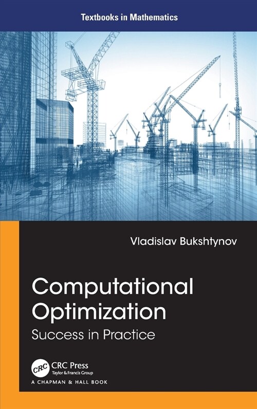 Computational Optimization : Success in Practice (Hardcover)