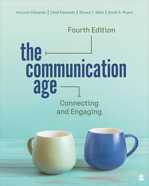 The Communication Age: Connecting and Engaging (Loose Leaf, 4)