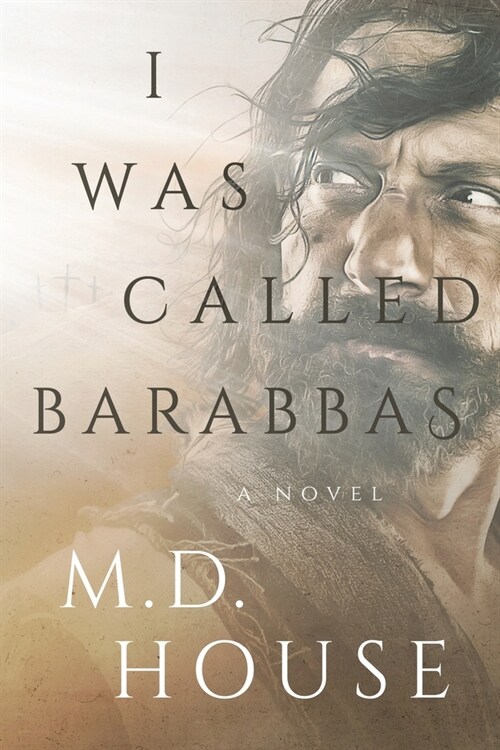 I Was Called Barabbas (Paperback)