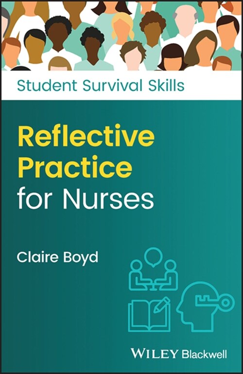 Reflective Practice for Nurses (Paperback)