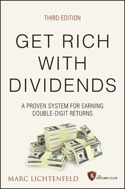 Get Rich with Dividends: A Proven System for Earning Double-Digit Returns (Hardcover, 3)
