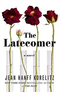 (The)latecomer : a novel