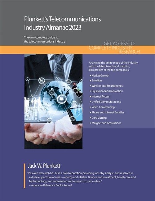 Plunketts Telecommunications Industry Almanac 2023: Telecommunications Industry Market Research, Statistics, Trends and Leading Companies (Paperback)