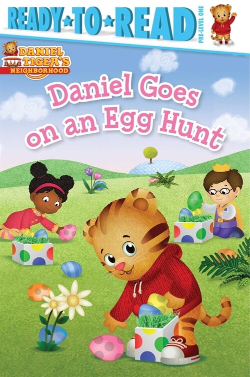 Daniel Goes on an Egg Hunt: Ready-To-Read Pre-Level 1 (Paperback)