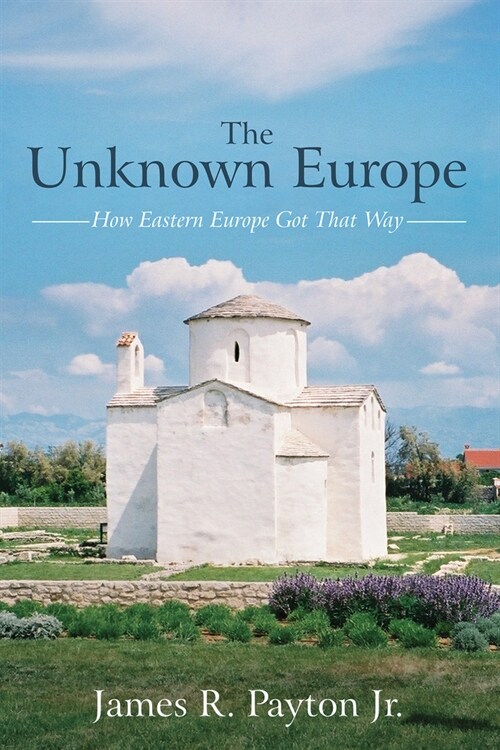 The Unknown Europe (Hardcover)