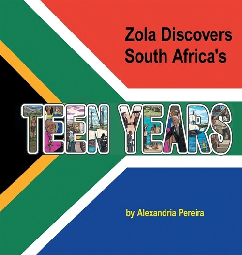 Zola Discovers South Africas Teen Years: The Mystery of History (Hardcover)