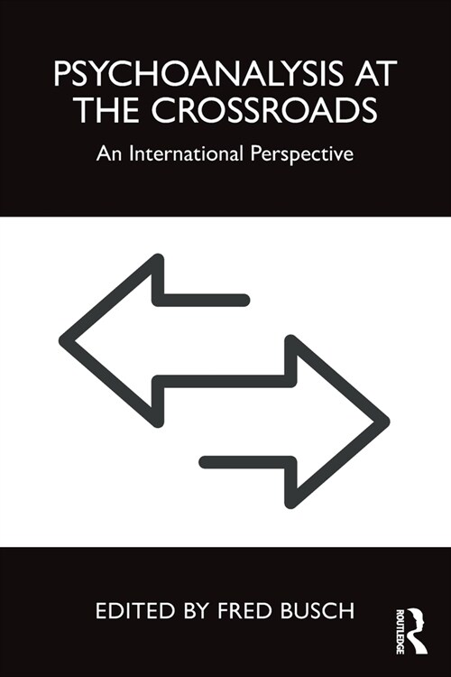 Psychoanalysis at the Crossroads : An International Perspective (Paperback)