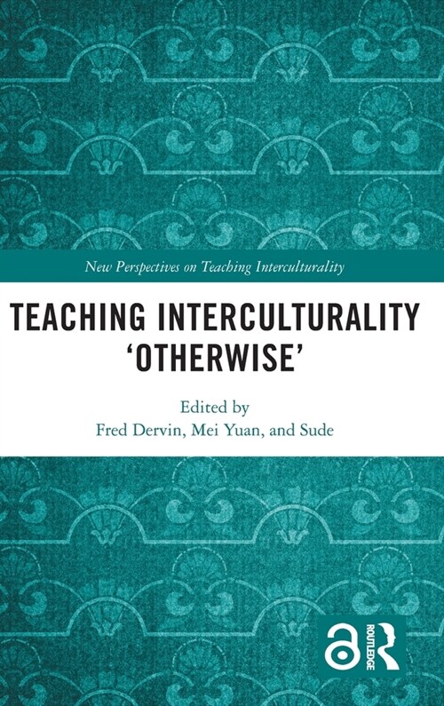 Teaching Interculturality Otherwise (Hardcover)