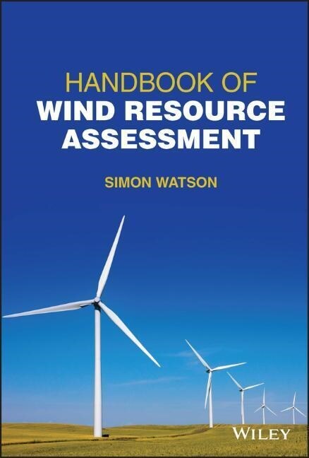 Handbook of Wind Resource Assessment (Hardcover)