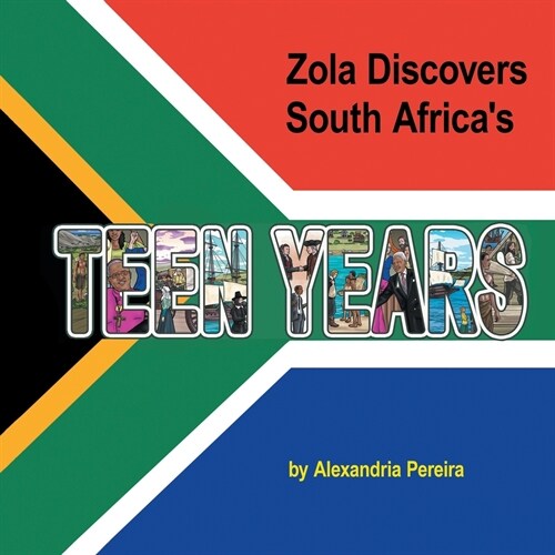 Zola Discovers South Africas Teen Years: The Mystery of History (Paperback)