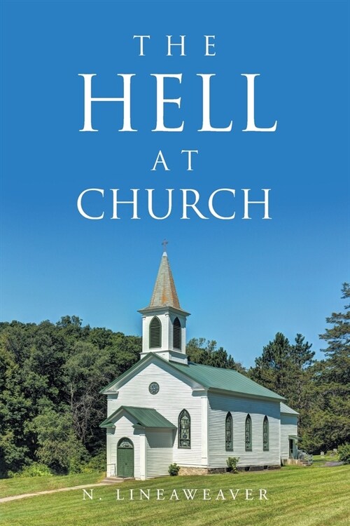 The Hell at Church (Paperback)