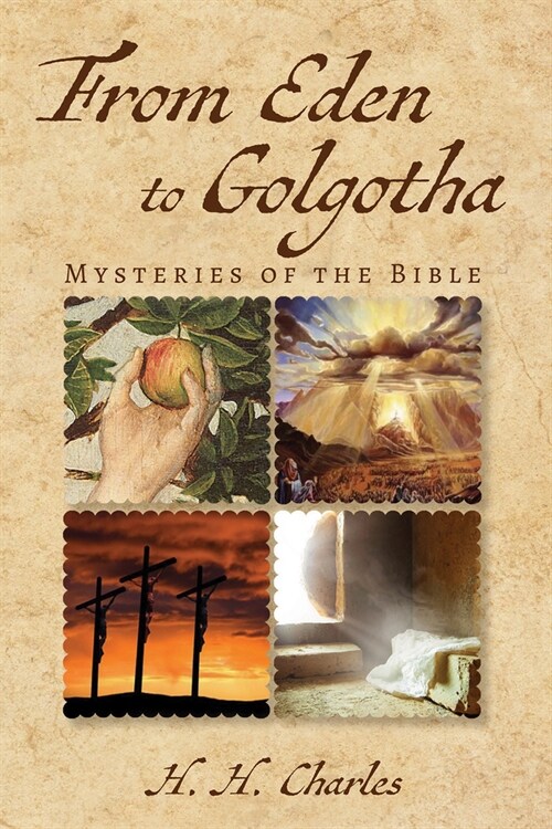 From Eden to Golgotha (Hardcover)