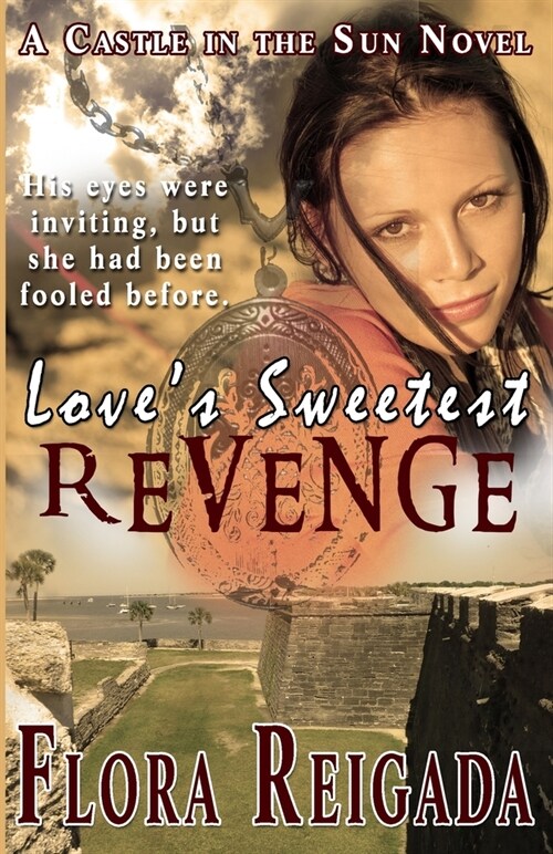 Loves Sweetest Revenge (Paperback)