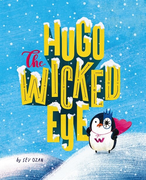 Hugo the Wicked Eye (Hardcover)