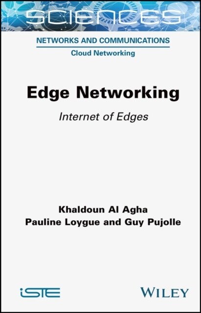Edge Networking: Internet of Edges (Hardcover)