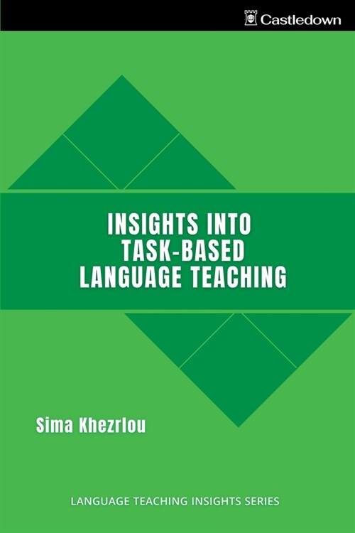 Insights into Task-Based Language Teaching (Paperback)