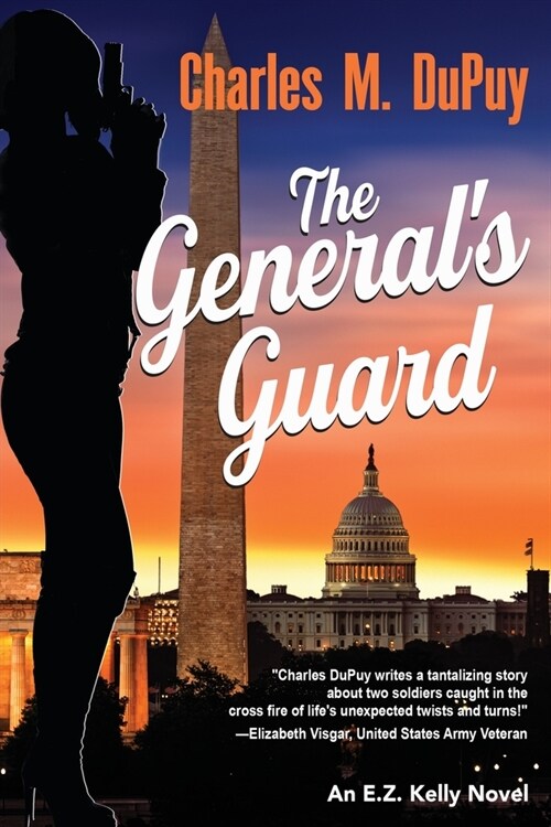 The Generals Guard: An EZ Kelly Novel (Paperback)