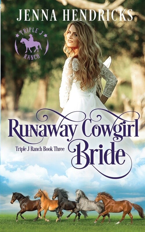 Runaway Cowgirl Bride: Clean & Wholesome Cowboy Romance (Paperback)