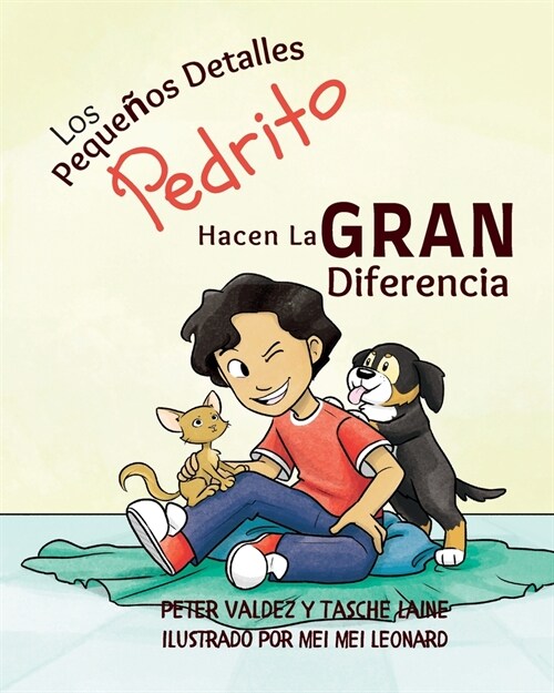 Los Peque?s Detalles Pedrito Hacen La Gran Diferencia (Paperback)