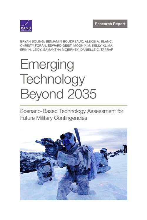 Emerging Technology Beyond 2035: Scenario-Based Technology Assessment for Future Military Contingencies (Paperback)