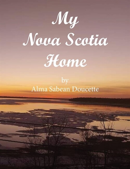 My Nova Scotia Home (Hardcover)
