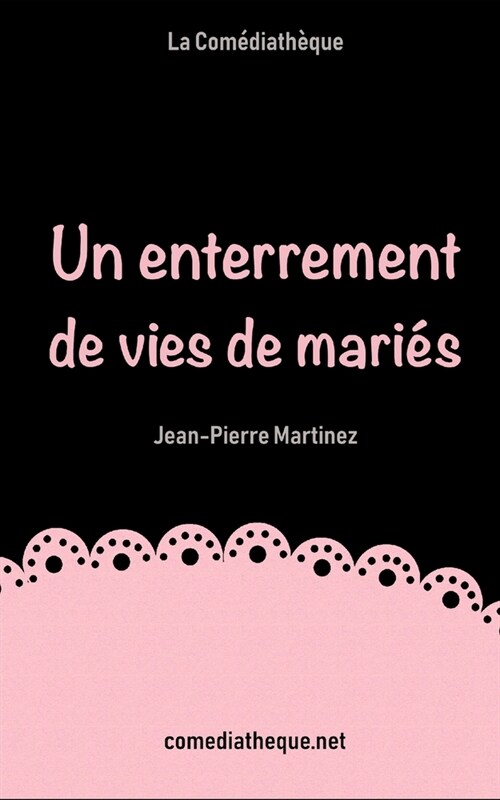 Un enterrement de vies de mari? (Paperback)