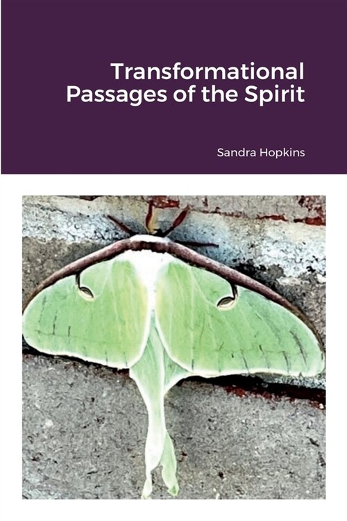 Transformational Passages of the Spirit (Paperback)