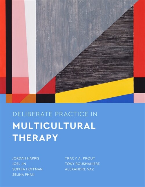 Deliberate Practice in Multicultural Therapy (Paperback)