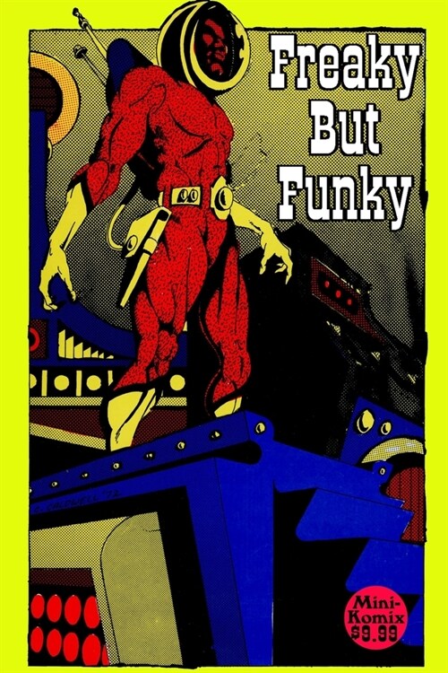 Freaky But Funky Comics (Paperback)