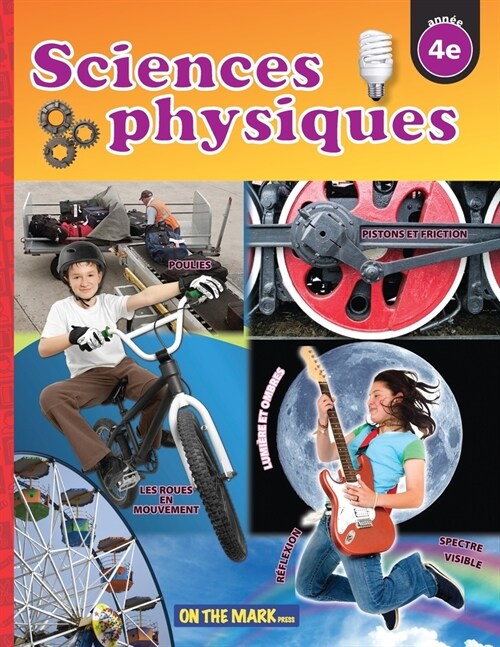 Sciences physiques 4e ann? (Paperback)