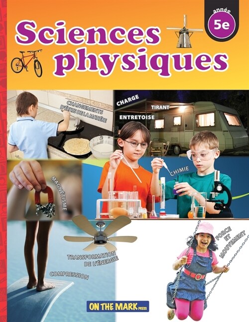 Sciences physiques 5e ann? (Paperback)