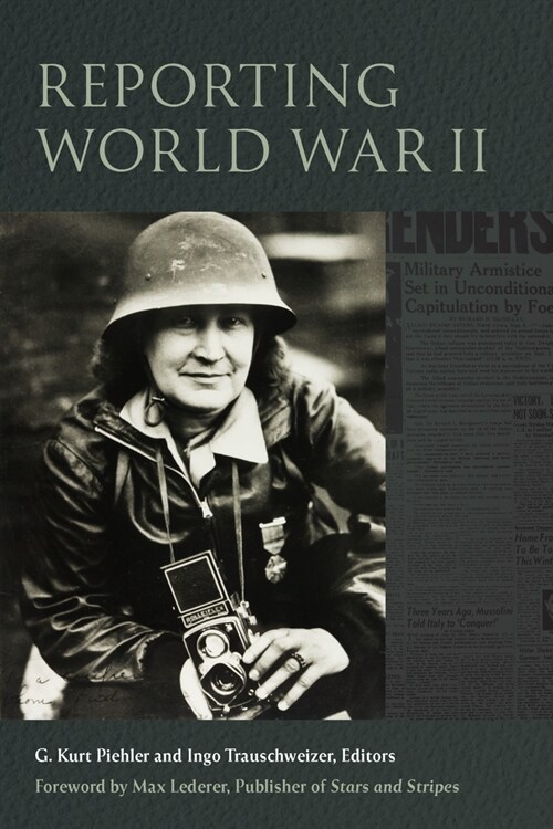 Reporting World War II (Hardcover)